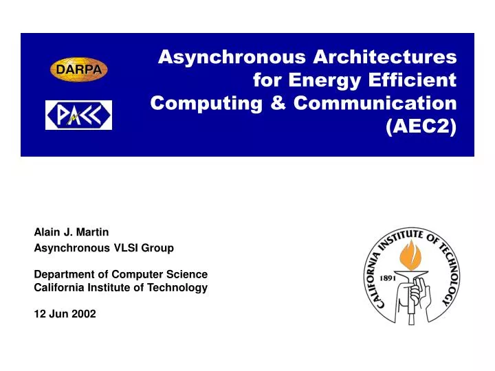 asynchronous architectures for energy efficient computing communication aec2
