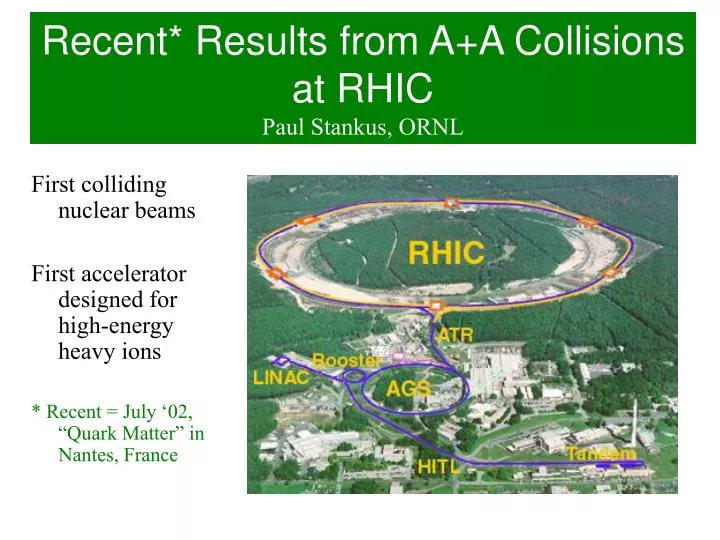 recent results from a a collisions at rhic paul stankus ornl