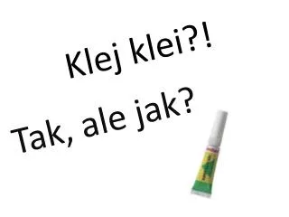 klej klei