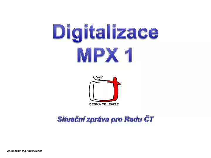 digitalizace mpx 1