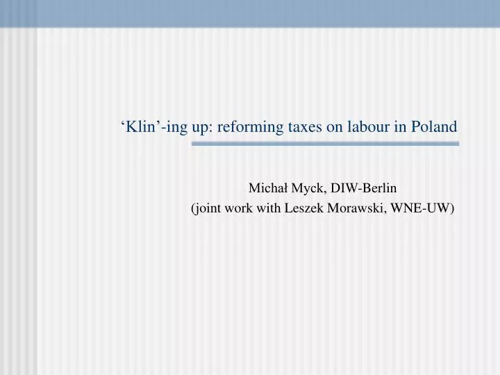 klin ing up reforming taxes on labour in poland