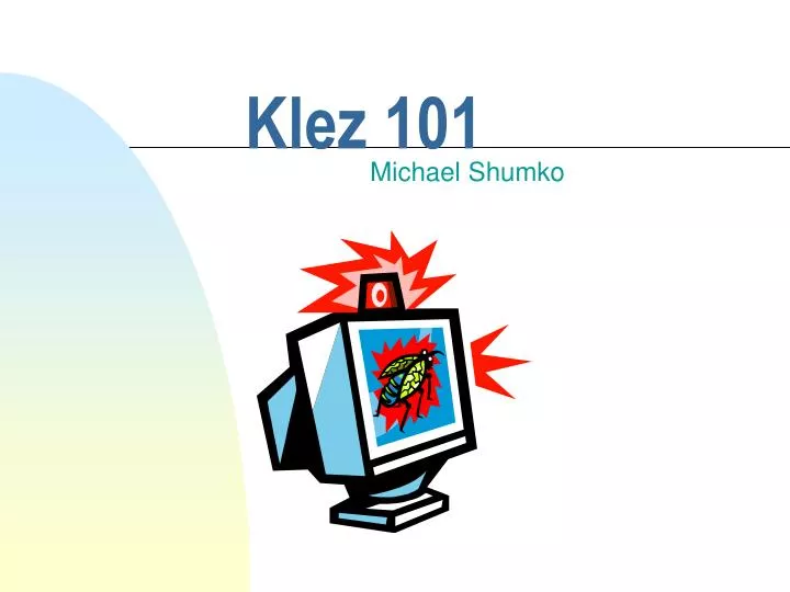 klez 101