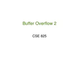 Buffer Overflow 2