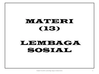 materi 13 lembaga sosial