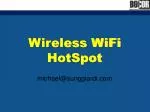 Wireless WiFi HotSpot - slide 1