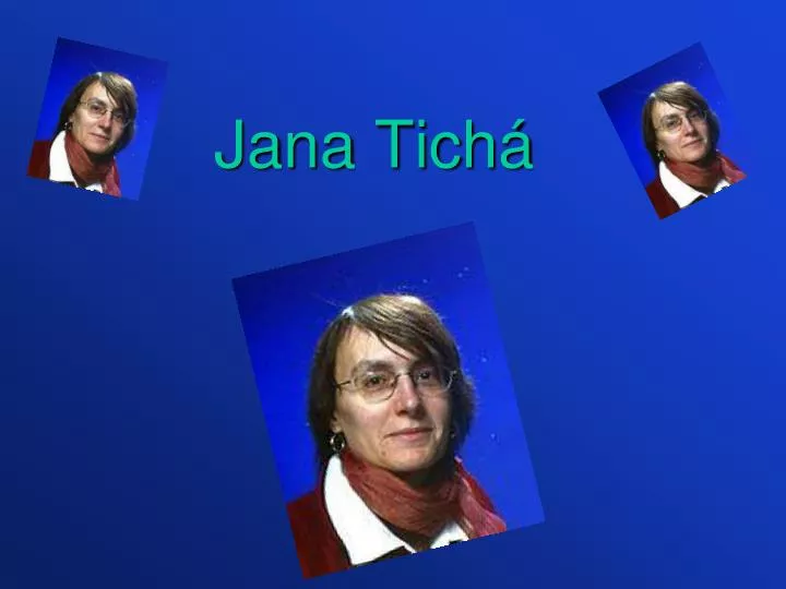 jana tich