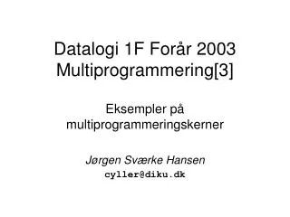 datalogi 1f for r 2003 multiprogrammering 3