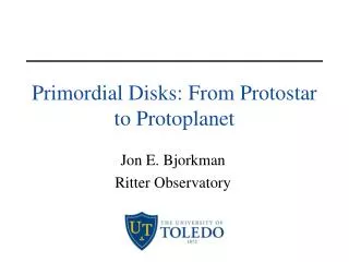 Primordial Disks: From Protostar to Protoplanet