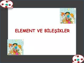 element ve b le kler