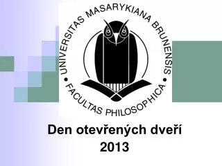 den otev en ch dve 2013