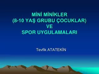 m n m n kler 8 10 ya grubu ocuklar ve spor uygulamalari