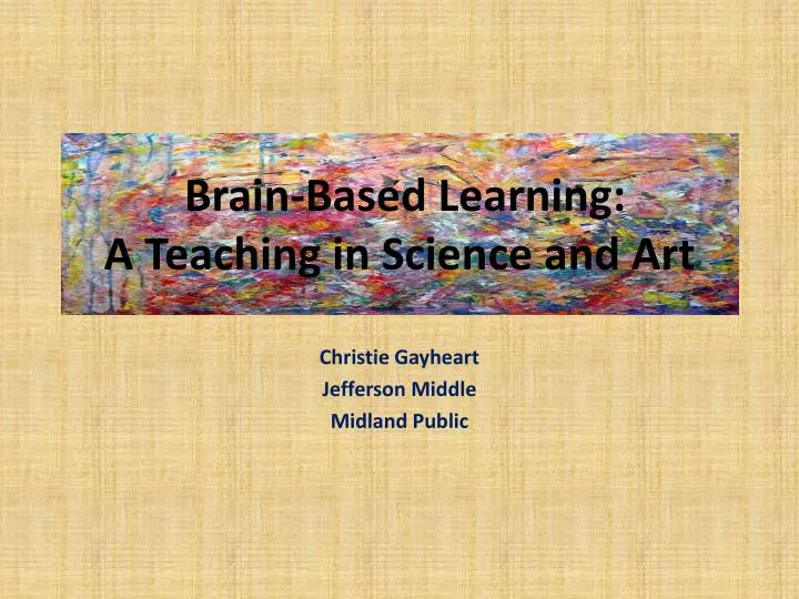 brain based learning a teaching in science and art