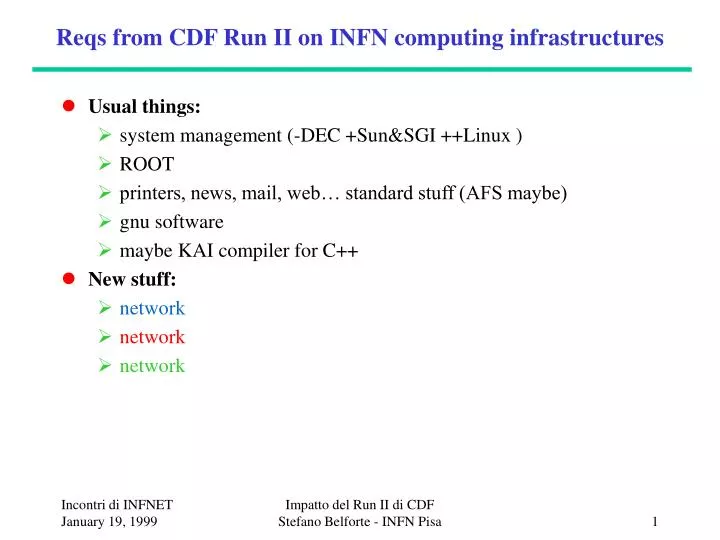 reqs from cdf run ii on infn computing infrastructures