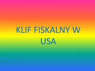 klif fiskalny w usa