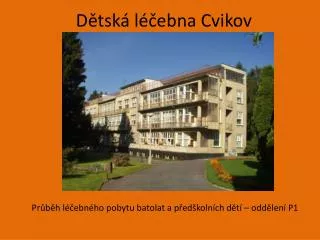 Dětská léčebna Cvikov