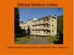 Dětská léčebna Cvikov - slide 1