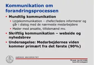 kommunikation om forandringsprocessen