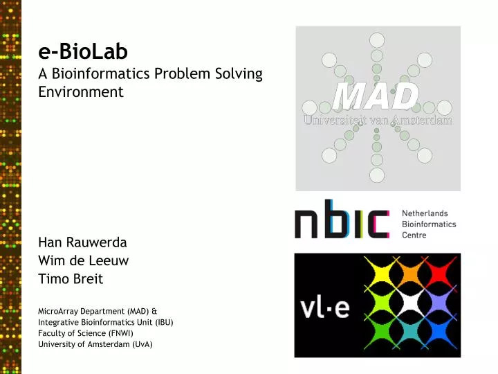 e biolab a bioinformatics problem solving environment