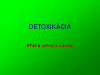 detoxik cia