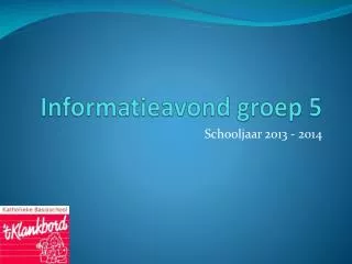 informatieavond groep 5