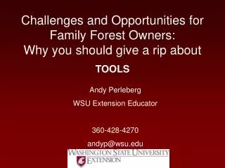 Challenges and Opportunities for Family Forest Owners: Why you should give a rip about
