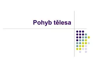 pohyb t lesa