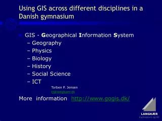 Using GIS across different disciplines in a Danish gymnasium
