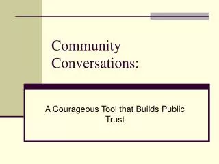 Community Conversations: