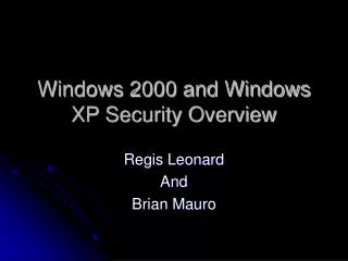 Windows 2000 and Windows XP Security Overview