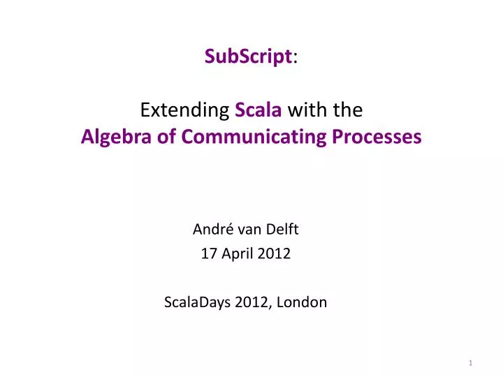 subscript extending scala with the algebra of communicating processes