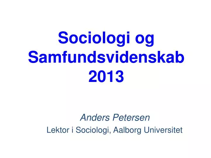 sociologi og samfundsvidenskab 2013
