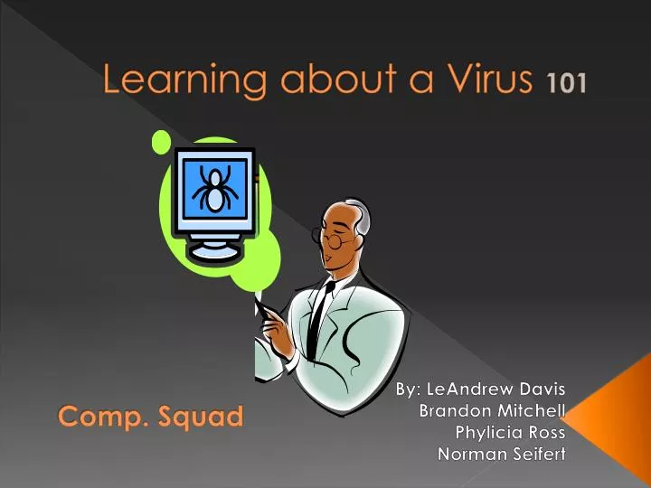 learning about a virus 101