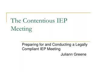 The Contentious IEP Meeting