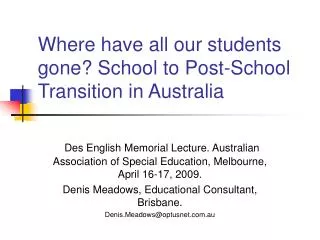 Where have all our students gone? School to Post-School Transition in Australia