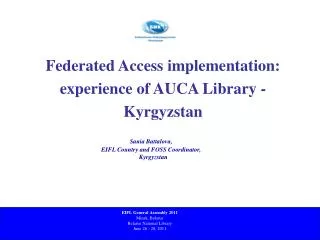 Federated Access implementation: experience of AUCA Library - Kyrgyzstan