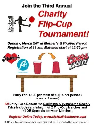 Join the Third Annual Charity Flip-Cup 			Tournament!