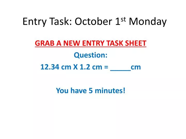 entry task october 1 st monday
