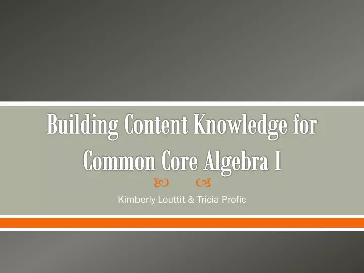 building content knowledge for common core algebra i
