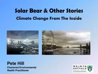 Solar Bear &amp; Other Stories Climate Change From The Inside