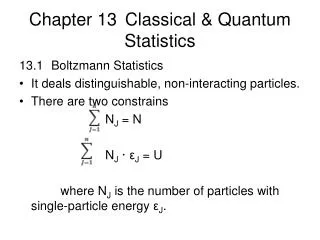 Chapter 13 	Classical &amp; Quantum Statistics