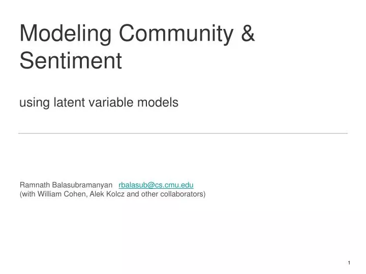 modeling community sentiment using latent variable models