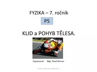 klid a pohyb t lesa
