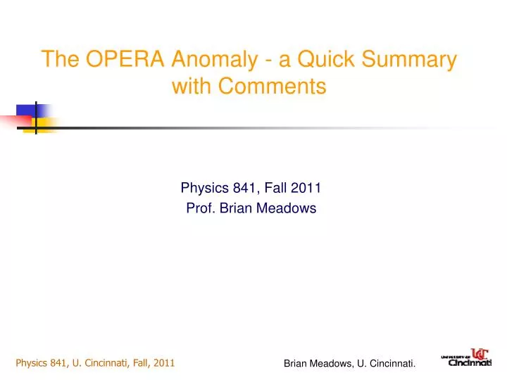 the opera anomaly a quick summary with comments