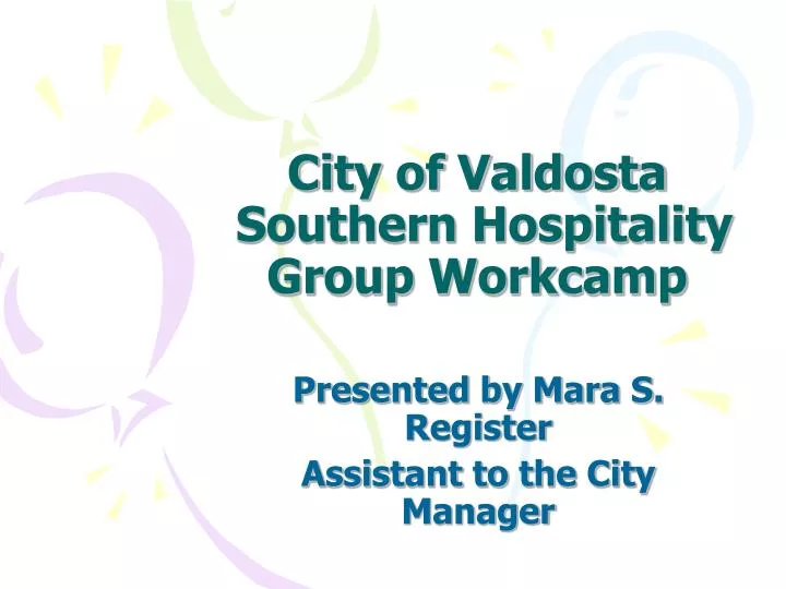 city of valdosta southern hospitality group workcamp
