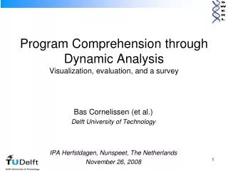 Program Comprehension through Dynamic Analysis Visualization, evaluation, and a survey