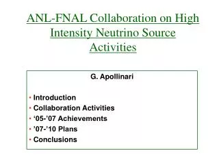 ANL-FNAL Collaboration on High Intensity Neutrino Source Activities