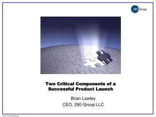 Two Critical Components of a Successful Product Launch