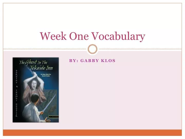 week one vocabulary
