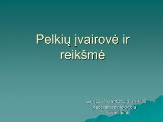 pelki vairov ir reik m