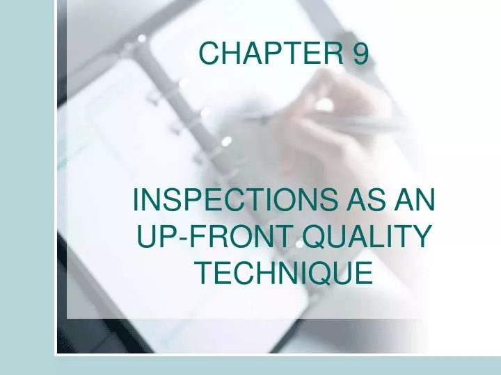 chapter 9 inspections as an up front quality technique